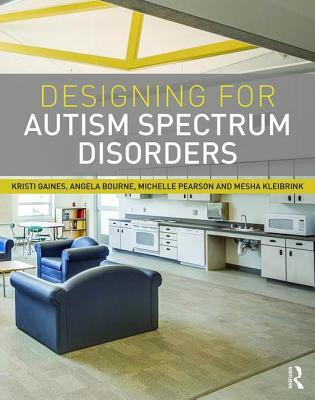 Designing For Autism Spectrum Disorders – GIFTSQUALITY LTD