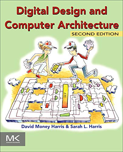 Digital Design and Computer Architecture, - 2nd Edition