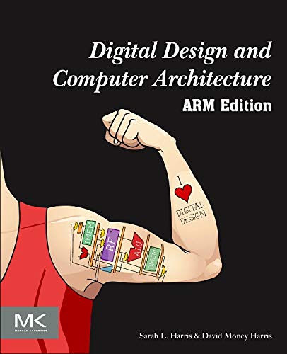 Digital Design and Computer Architecture: ARM Edition - 1st Edition