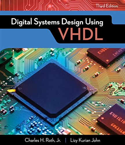 Digital Systems Design Using VHDL 3rd Edition - 3rd Edition