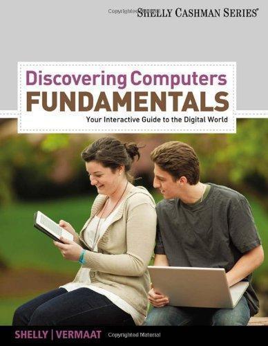 Discovering Computers Fundamentals Your Interactive Guide To The Digit ...