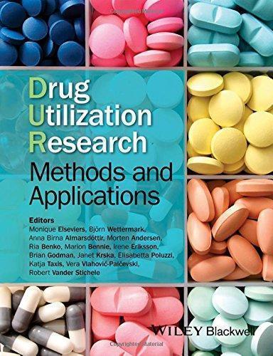 Drug Utilization Research Methods And Applications