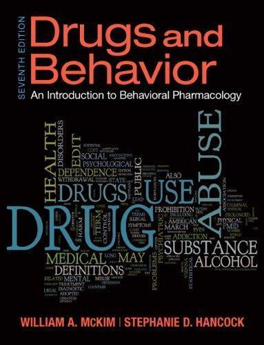 Drugs And Behavior 7Th Edition