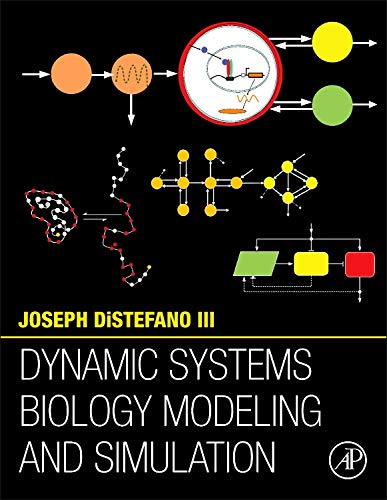 Dynamic Systems Biology Modeling and Simulation - 1st Edition