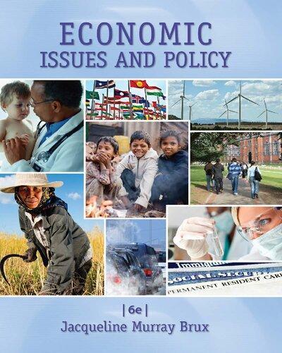 Economic Issues And Policy 6th Edition