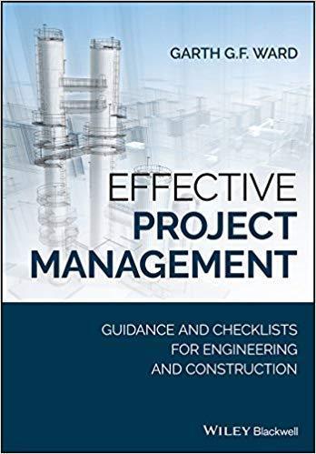 Effective Project Management Guidance And Checklists For Engineering And Construction