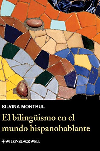 El BilingÃƒÂ¼ismo En El Mundo Hispanohablante - 1st Edition