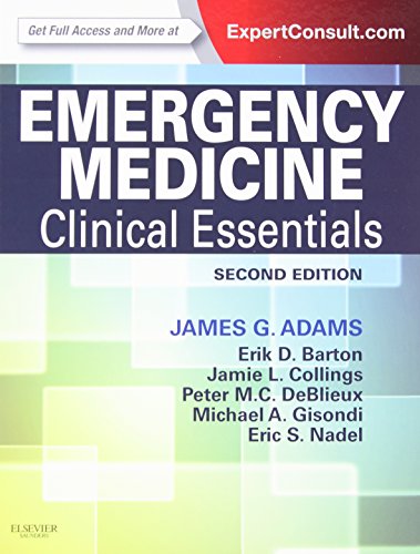 Emergency Medicine: Clinical Essentials - 2nd Edition