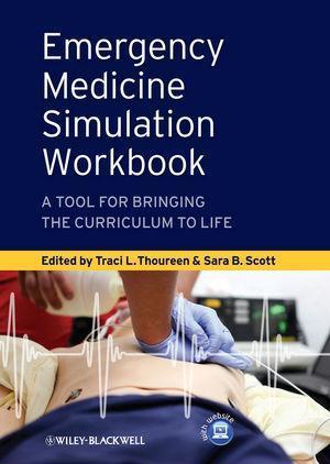 Emergency Medicine Simulation Workbook A Tool For Bringing The Curriculum To Life