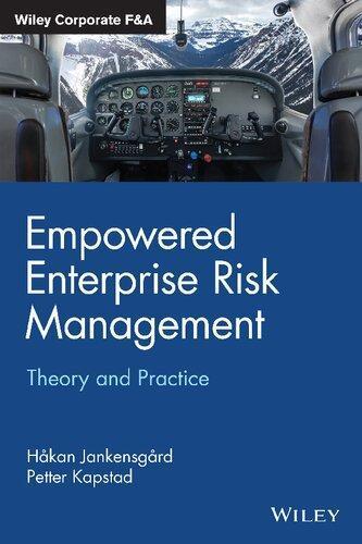 Empowered Enterprise Risk Management Theory And Practice