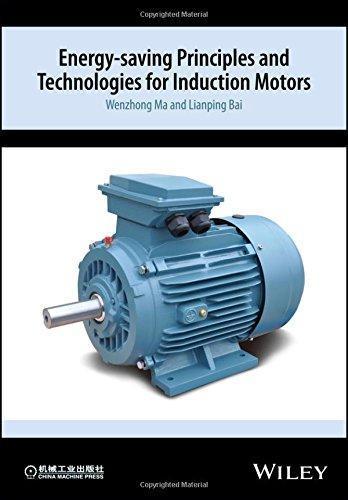 Energy Saving Principles And Technologies For Induction Motors