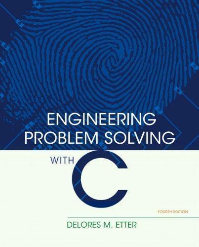 Engineering Problem Solving With C