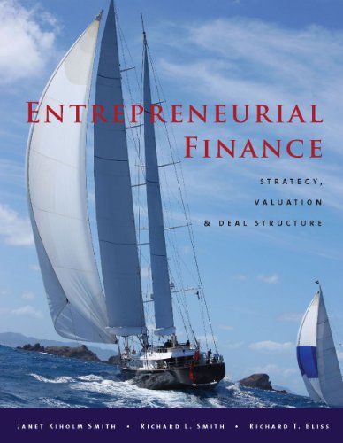 Entrepreneurial Finance: Strategy, Valuation, and Deal Structure - 1st Edition