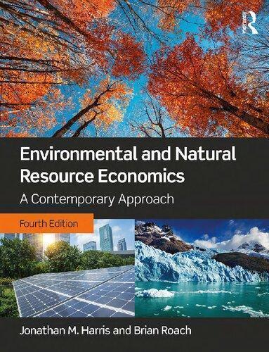 Environmental And Natural Resource Economics A Contemporary Approach 4Th Edition
