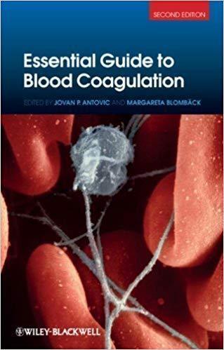 Essential Guide To Blood Coagulation 2Nd Edition