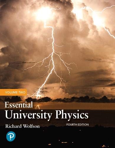 Essential University Physics Volume 2 4Th Edition