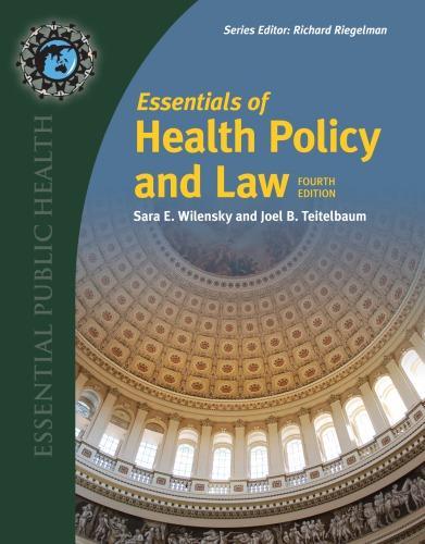 Essentials Of Health Policy And Law 4Th Edition