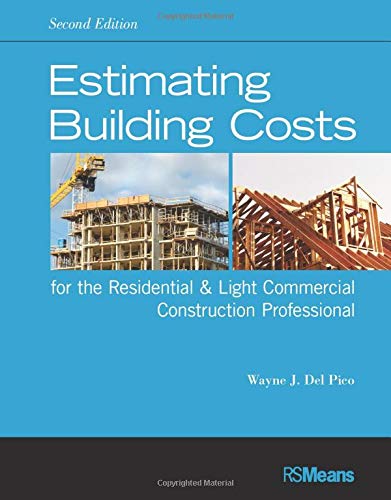 Estimating building costs for the residential &amp; light commercial construction professional - 2nd Edition