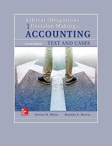 Ethical Obligations And Decision Making 4Th Edition