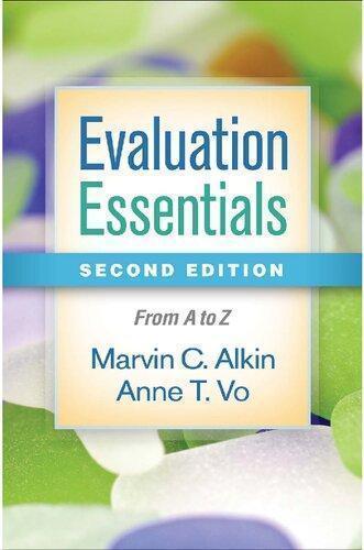 Evaluation Essentials Second From A To Z 2Nd Edition