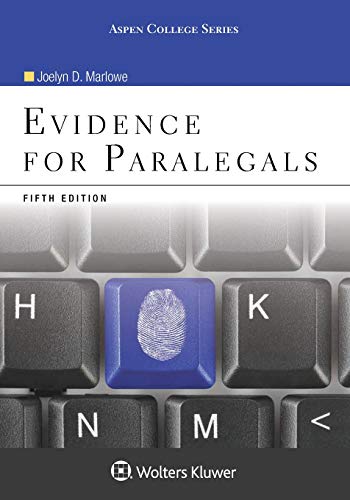 Evidence for Paralegals (Aspen College Series) 5th Edition