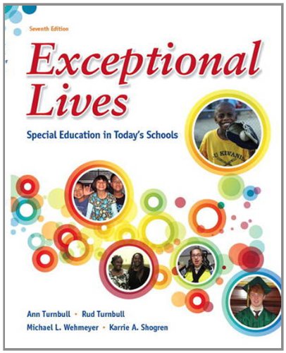 Exceptional Lives: Special Education in Today's Schools