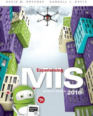 Experiencing Mis 7Th Edition
