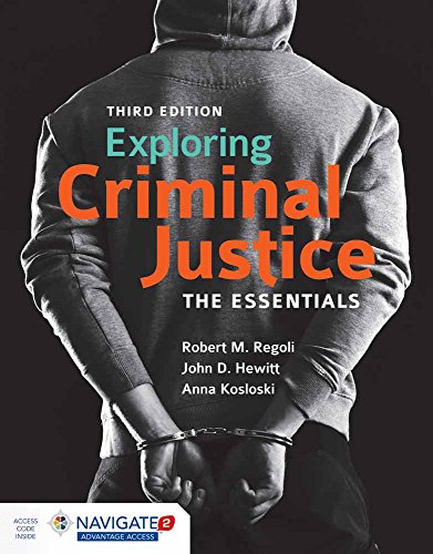 Exploring Criminal Justice 3rd Edition