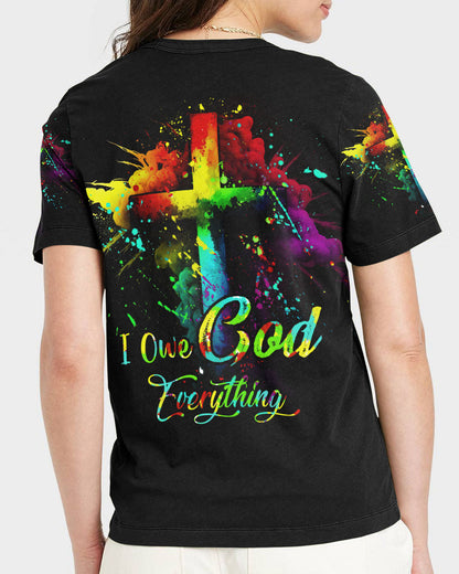 I Owe God Everything Women's All Over Print Shirt - Tytd1207232