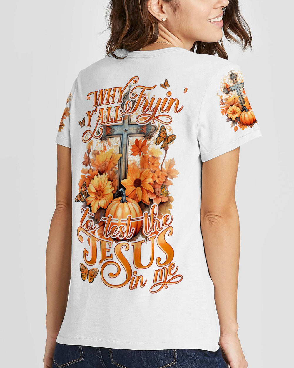 Why Y'all Trying To Test The Jesus In Me Women's All Over Print Shirt - Tytd2007231