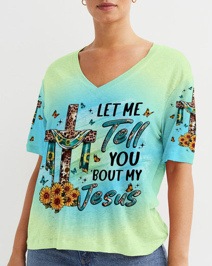 Let Me Tell You 'Bout My Jesus Women's All Over Print Shirt - Yhln1307234