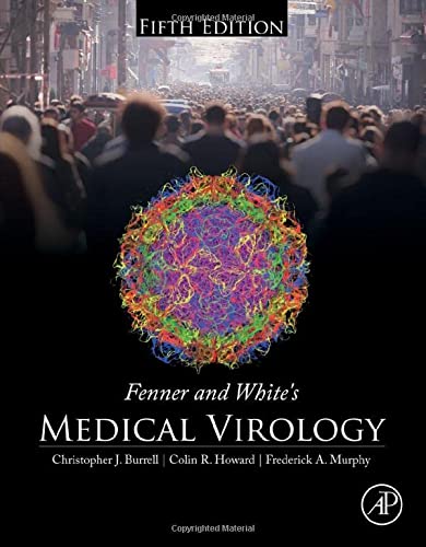 Fenner and White's Medical Virology - 5th Edition