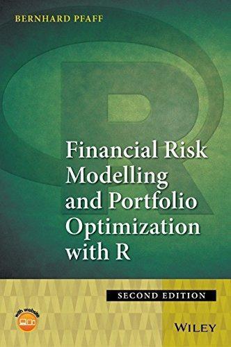 Financial Risk Modelling And Portfolio Optimization With R 2Nd Edition