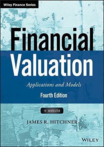 Financial Valuation: Applications and Models, + Website - 4th Edition