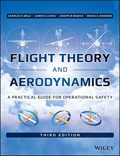 Flight Theory and Aerodynamics: A Practical Guide for Operational Safety - 3rd Edition