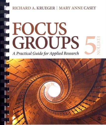 Focus Groups: A Practical Guide for Applied Research - 5th Edition