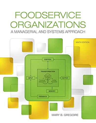 Foodservice Organizations: A Managerial and Systems Approach - 9th Edition