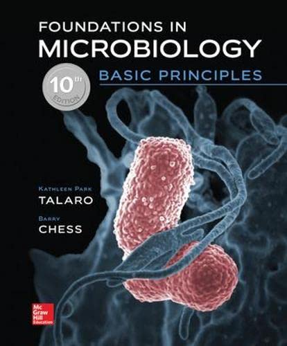 Foundations in microbiology: basic principles - 10th Edition