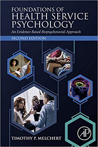 Foundations Of Health Service Psychology An Evidence Based Biopsychosocial Approach 2nd Edition