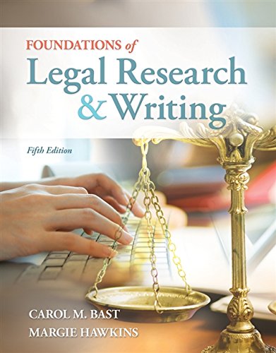 Foundations of Legal Research and Writing - 5th Edition