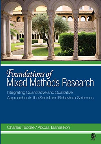 Foundations of Mixed Methods Research: Integrating Quantitative and Qualitative Approaches in the Social and Behavioral Sciences - 1st Edition