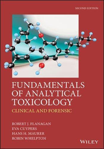 Fundamentals Of Analytical Toxicology Clinical And Forensic 2Nd Edition