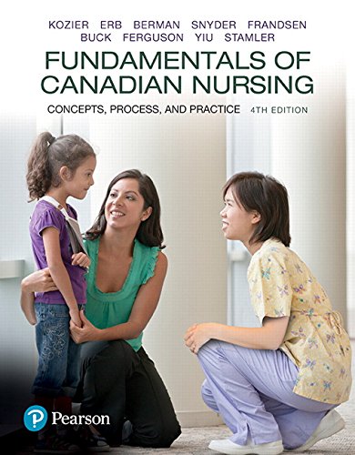 Fundamentals of Canadian nursing : concepts, process, and practice