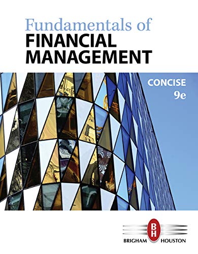 Fundamentals of Financial Management, Concise Edition - 9th Edition