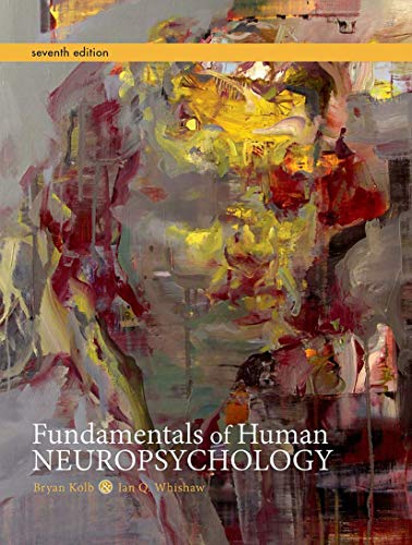 Fundamentals of Human Neuropsychology - 7th Edition