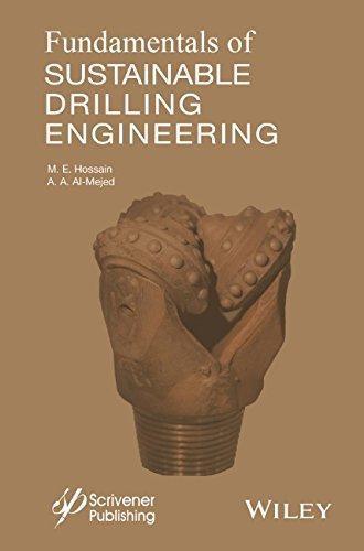 Fundamentals Of Sustainable Drilling Engineering