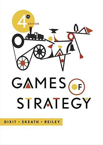 Games Of Strategy 4Th Edition