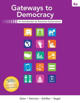 Gateways To Democracy An Introduction To American Government 4Th Edition