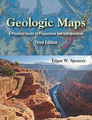 Geologic Maps A Practical Guide To Preparation And Interpretation 3Rd ...