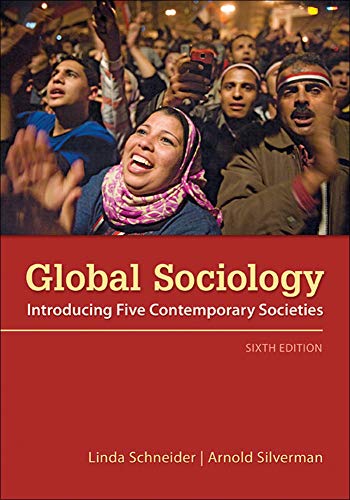 Global Sociology: Introducing Five Contemporary Societies, 6th edition